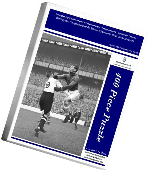 Birmingham City's Gil Merrick Fends Off Tottenham Hotspur's Pressure in Football League Division Two Clash: A Vintage Action Image